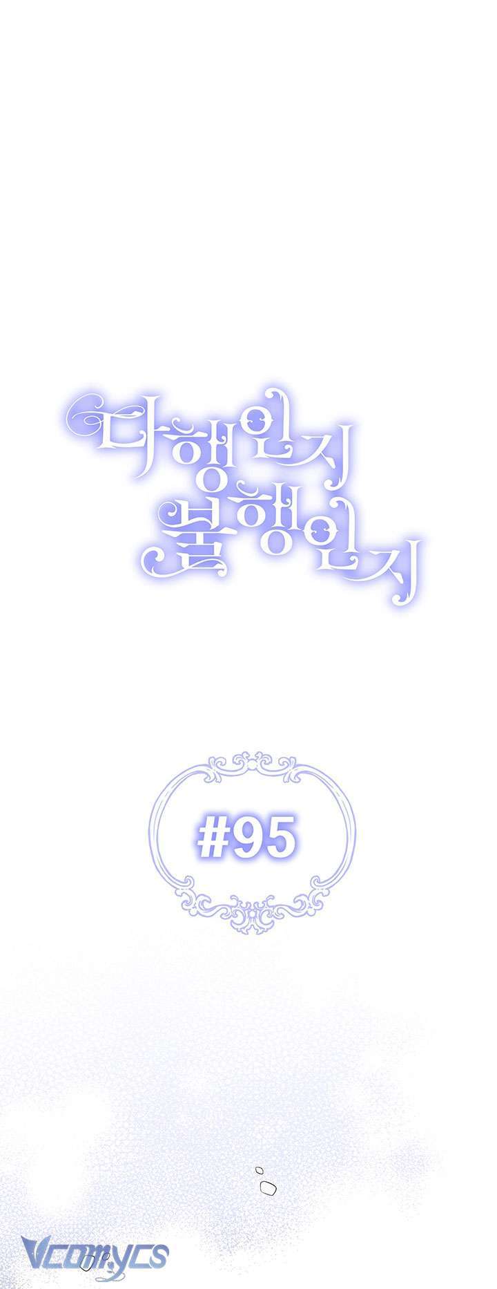 May Mắn Hay Bất Hạnh: Chapter 95