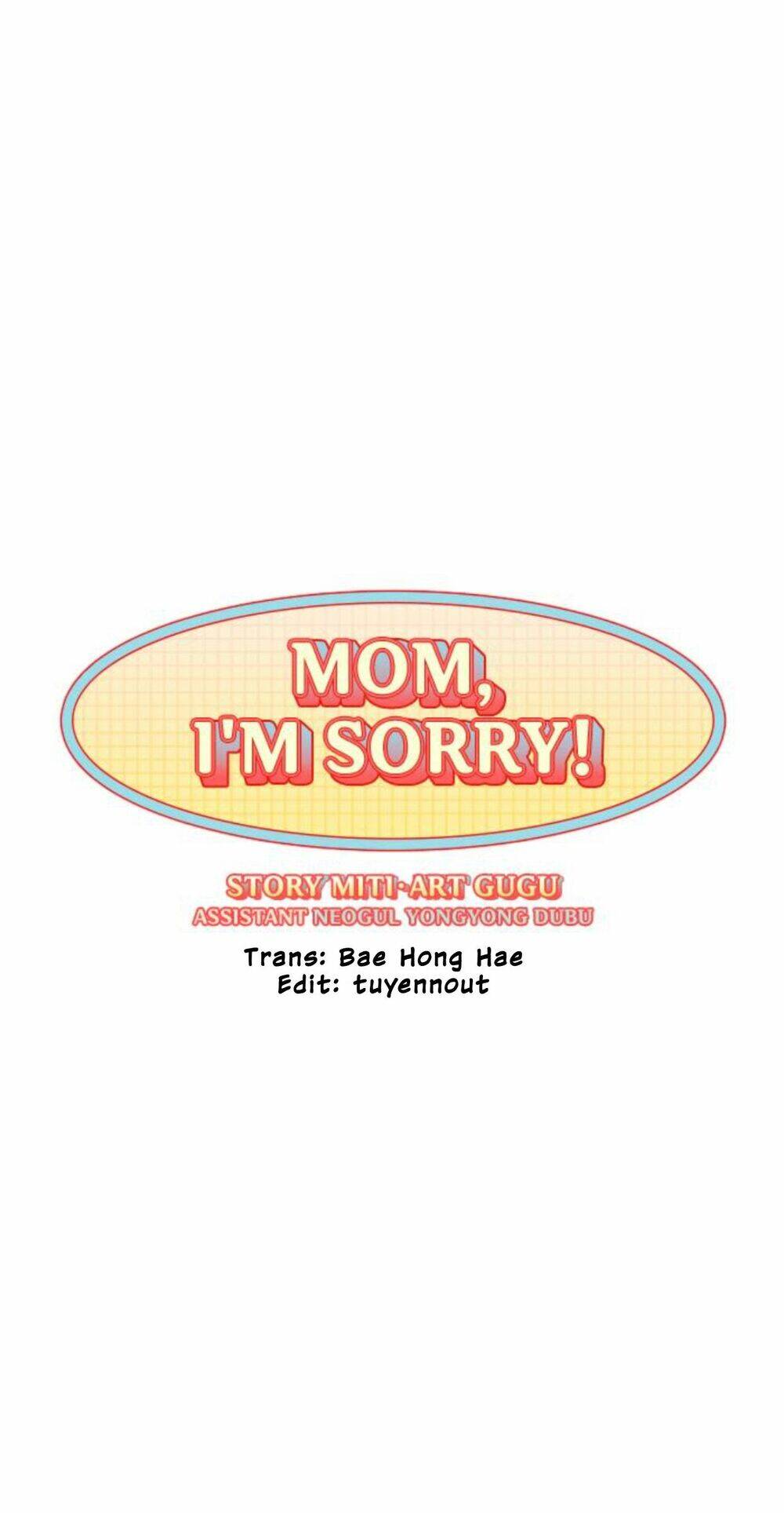 Mẹ Ơi, Con Xin Lỗi!: Chapter 15