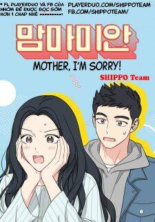 Mẹ Ơi, Con Xin Lỗi!: Chapter 6.2