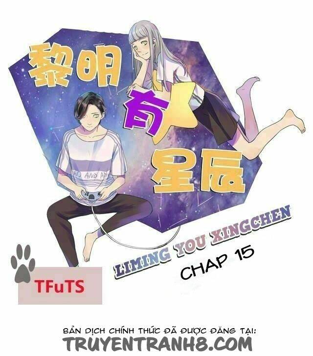 Muôn Vạn Vì Sao Trong Nắng Bình Minh: Chapter 15