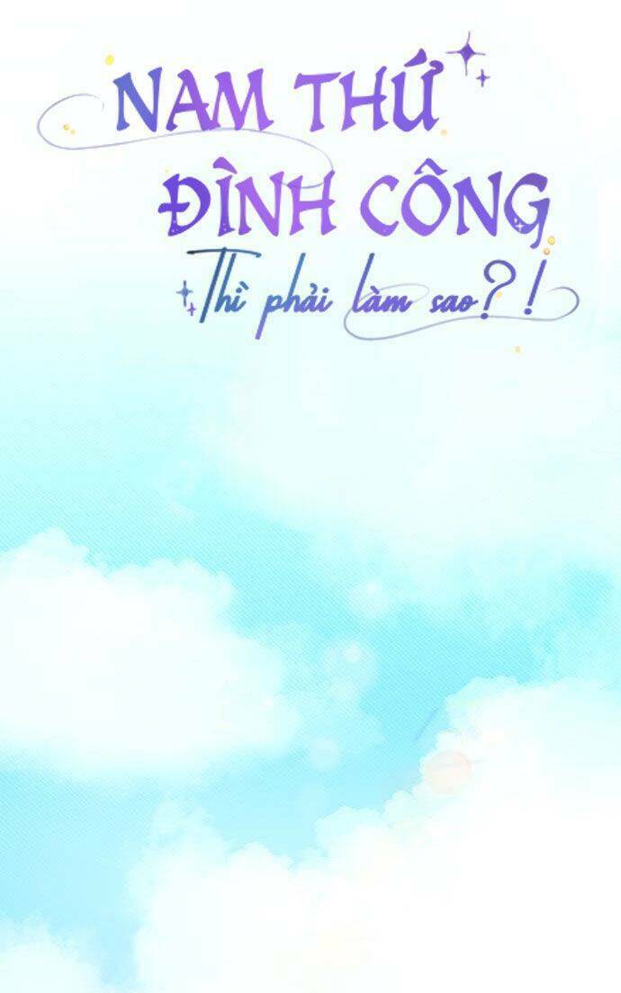 Nam Thứ Đình Công Thì Phải Làm Sao?!: Chapter 8
