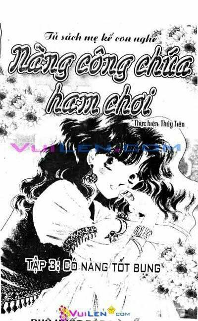 Nàng Công Chúa Ham Chơi: Chapter 3