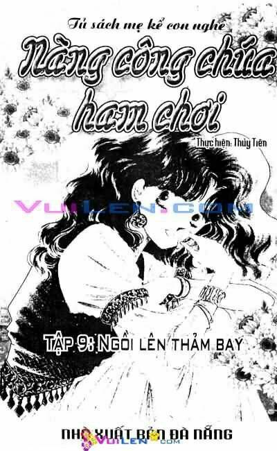 Nàng Công Chúa Ham Chơi: Chapter 9