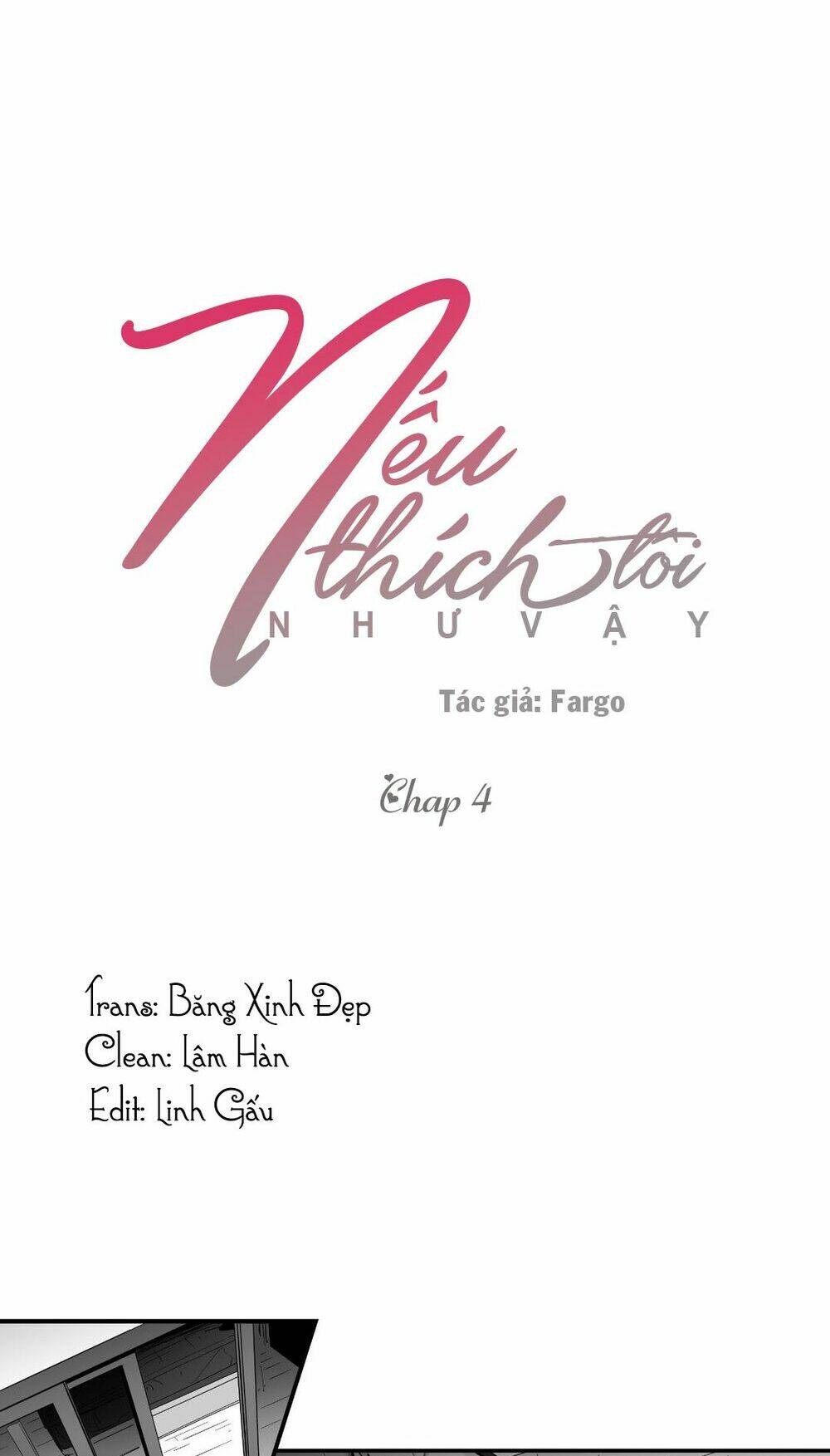 Nếu Thích Tôi Như Vậy (Ss2): Chapter 4