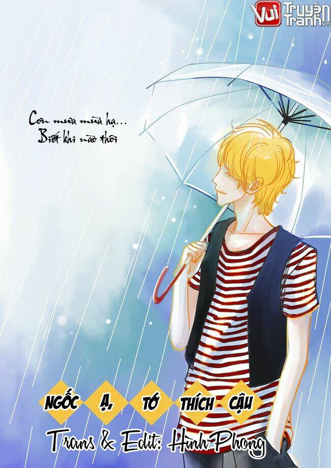Ngốc Ạ, Tớ Thích Cậu: Chapter 3.1