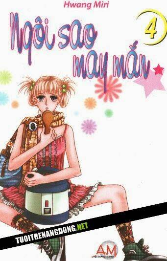 Ngôi Sao May Mắn: Chapter 4
