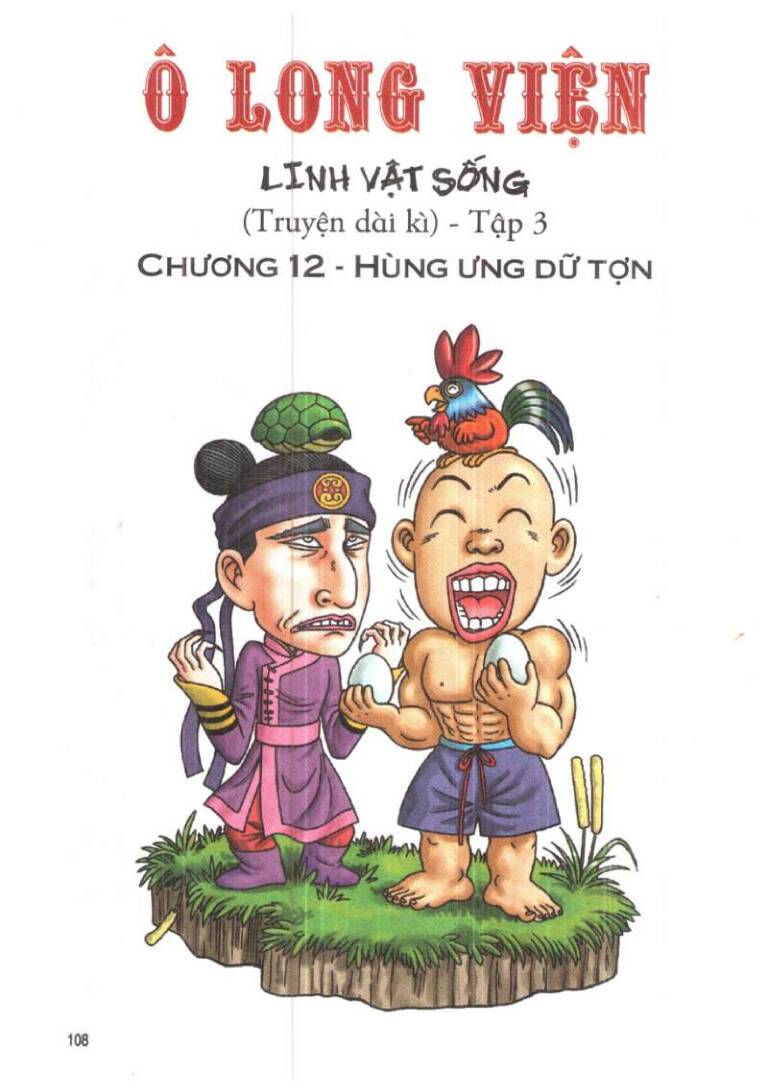 Ô Long Viện Linh Vật Sống (Truyện Dài): Chapter 12