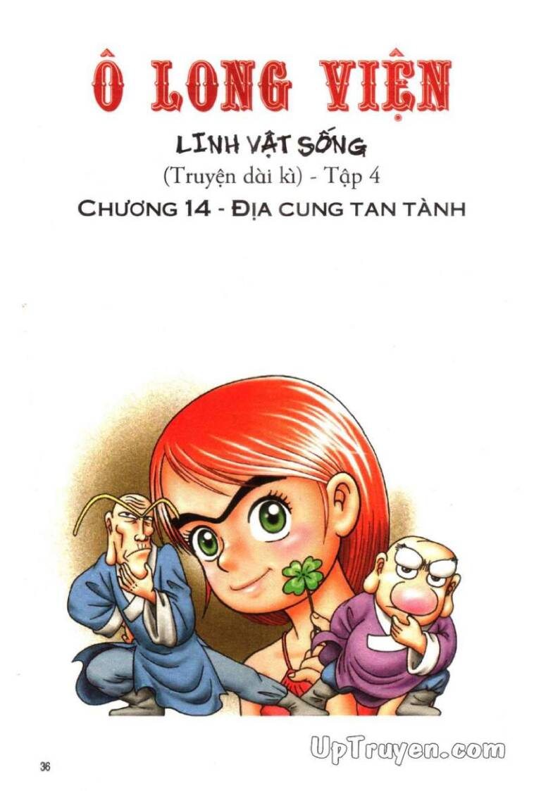 Ô Long Viện Linh Vật Sống (Truyện Dài): Chapter 14