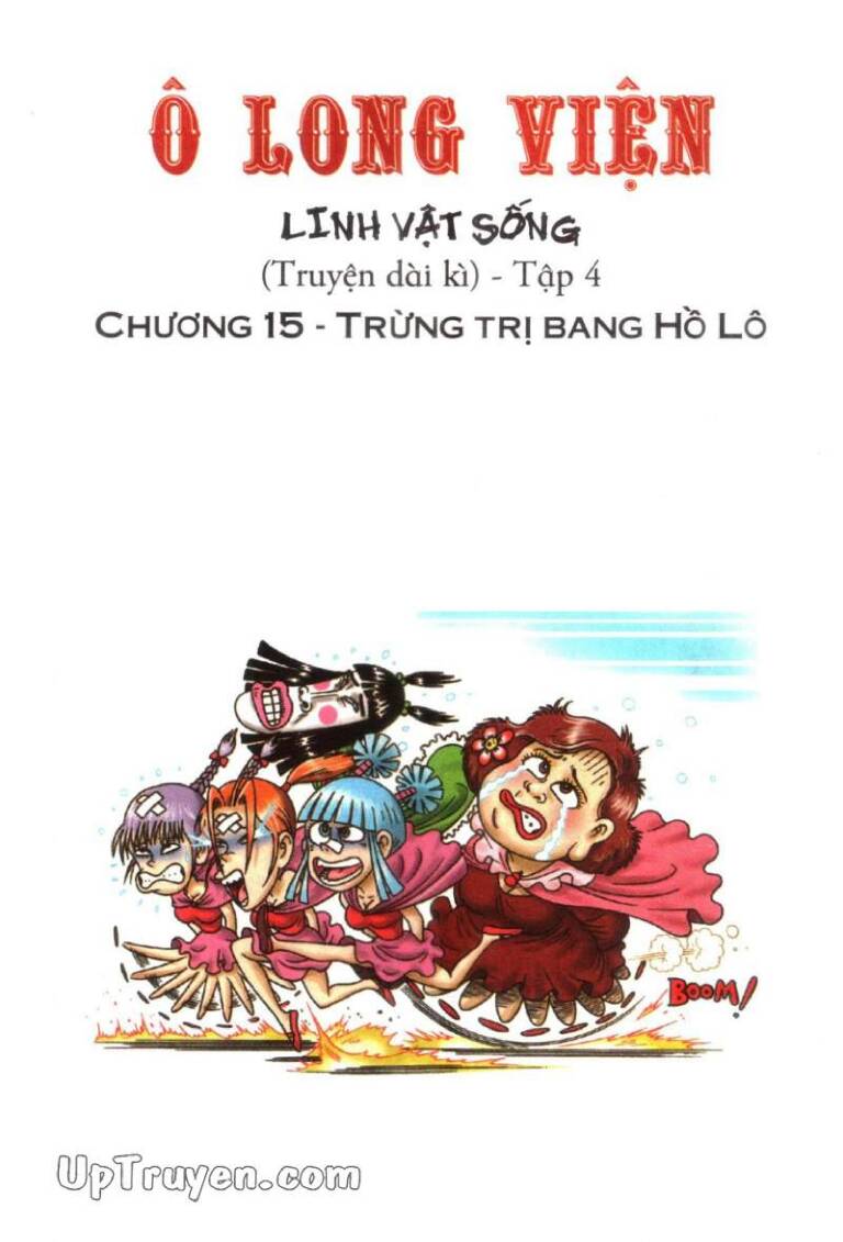 Ô Long Viện Linh Vật Sống (Truyện Dài): Chapter 15
