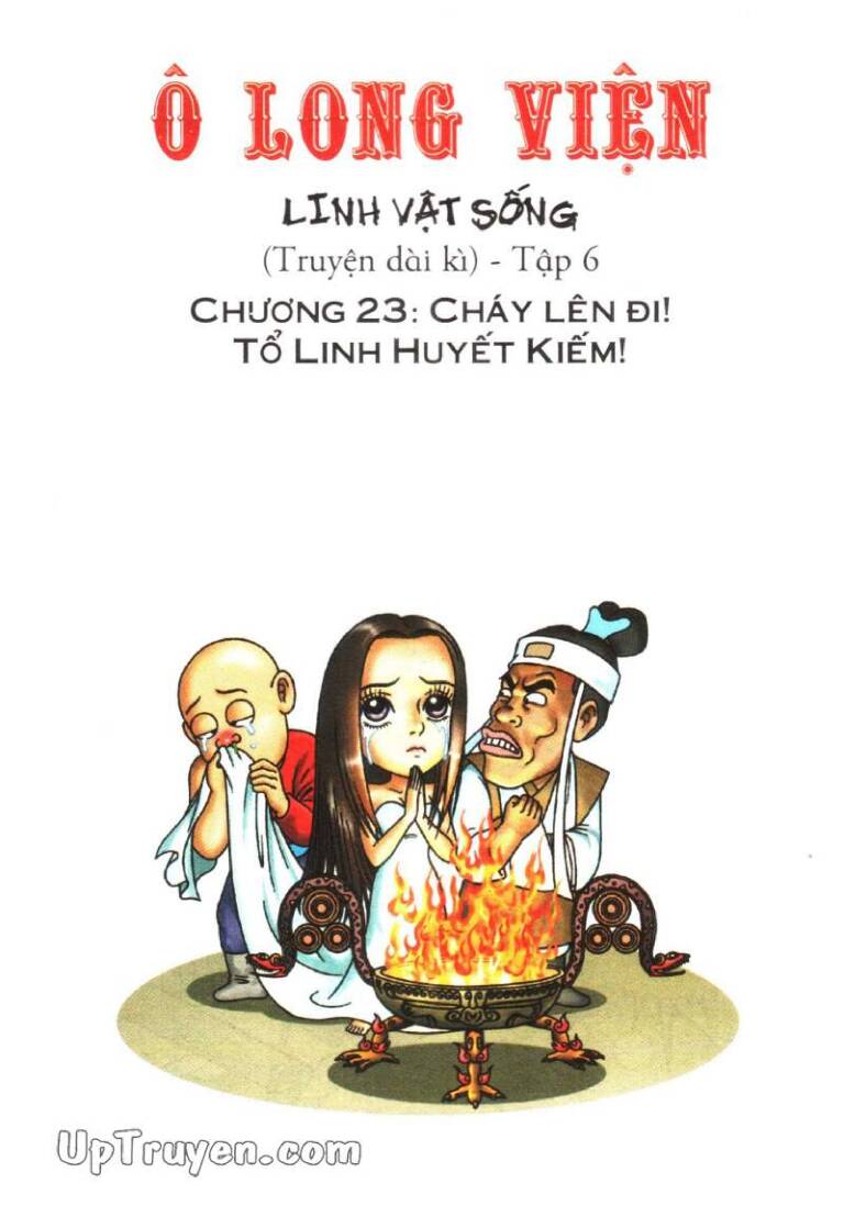 Ô Long Viện Linh Vật Sống (Truyện Dài): Chapter 23