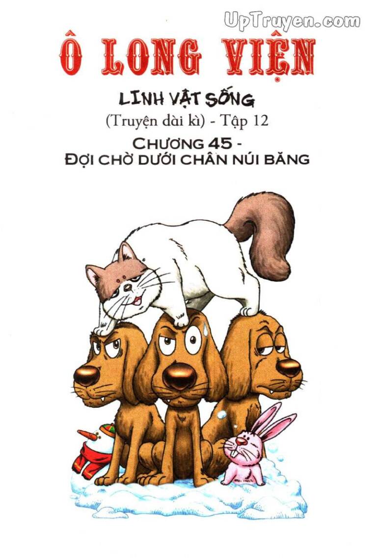Ô Long Viện Linh Vật Sống (Truyện Dài): Chapter 45
