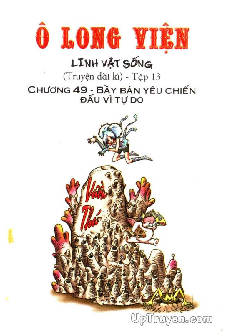 Ô Long Viện Linh Vật Sống (Truyện Dài): Chapter 49