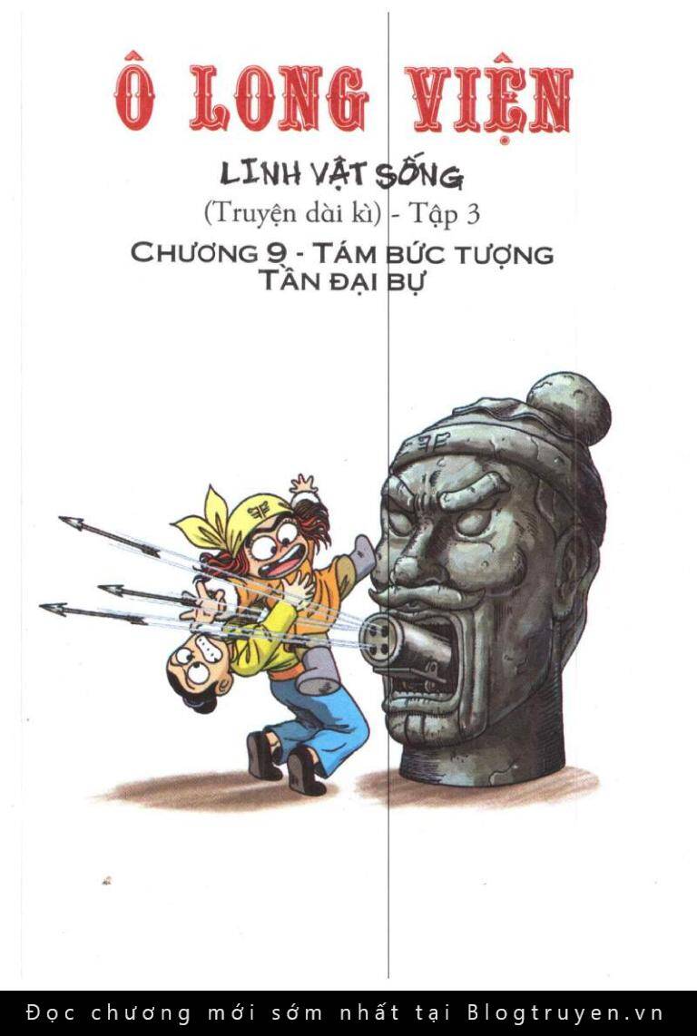 Ô Long Viện Linh Vật Sống (Truyện Dài): Chapter 9