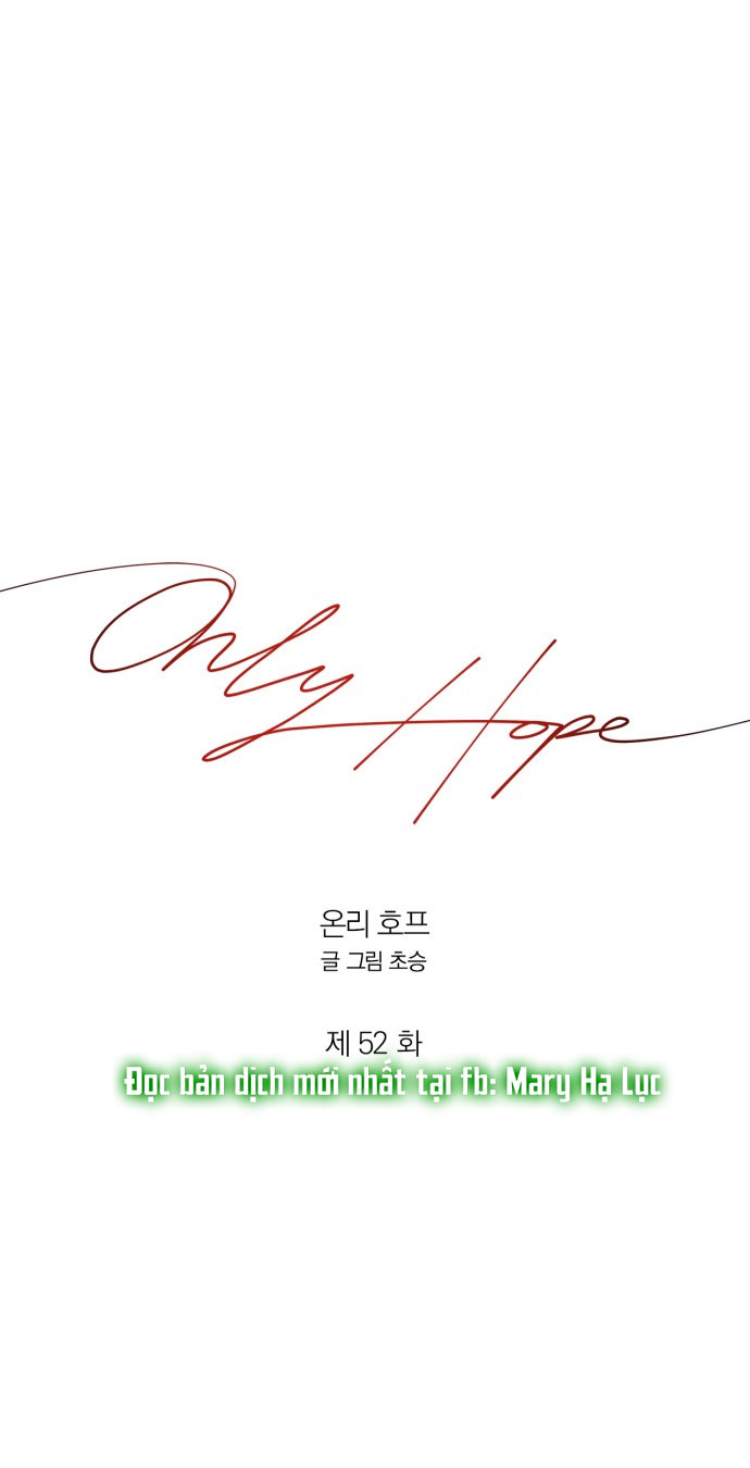 Only Hope – Hy Vọng Duy Nhất: Chapter 53.1