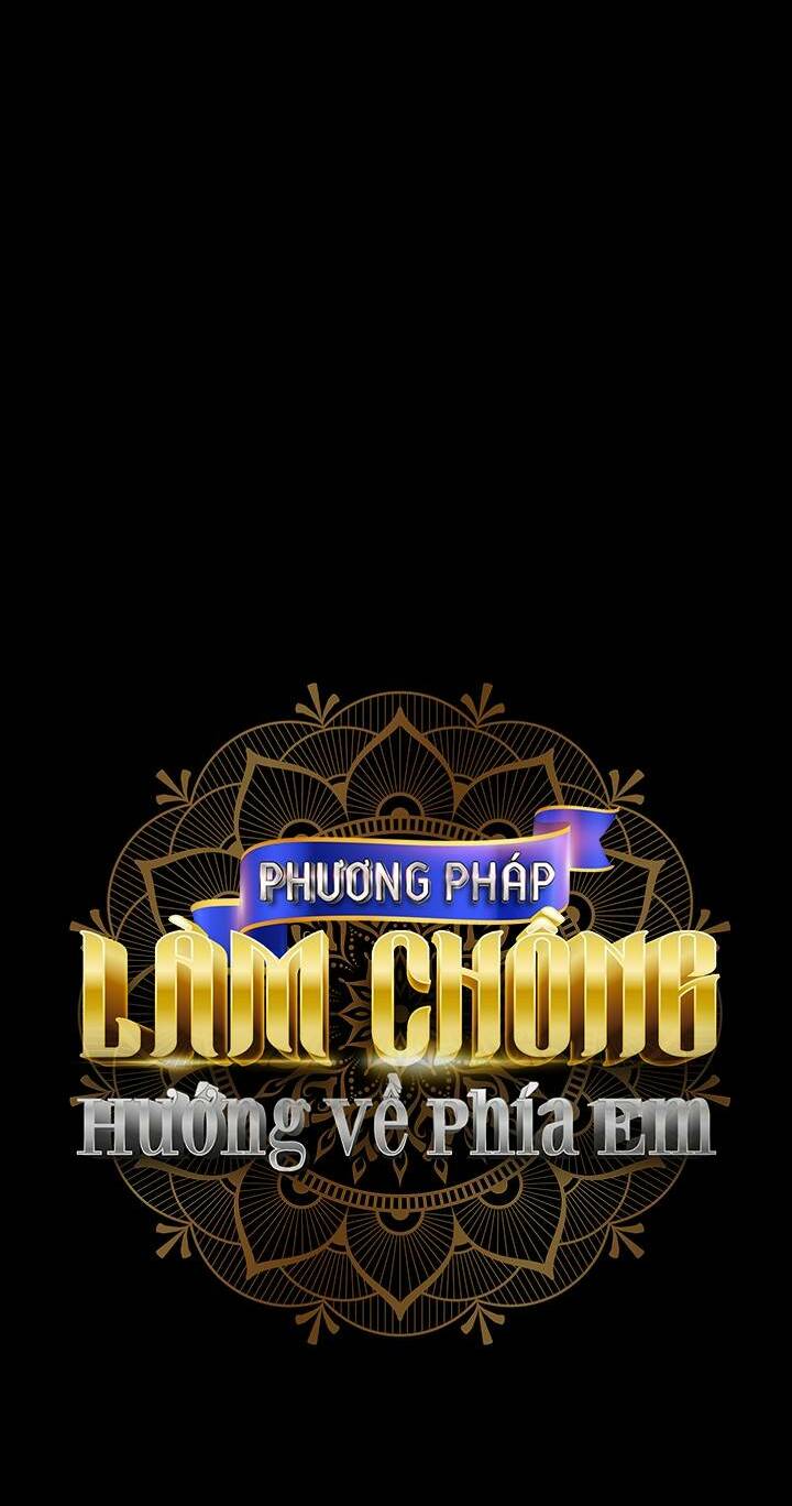 Phương Pháp Khiến Phu Quân Đứng Về Phía Tôi: Chapter 20