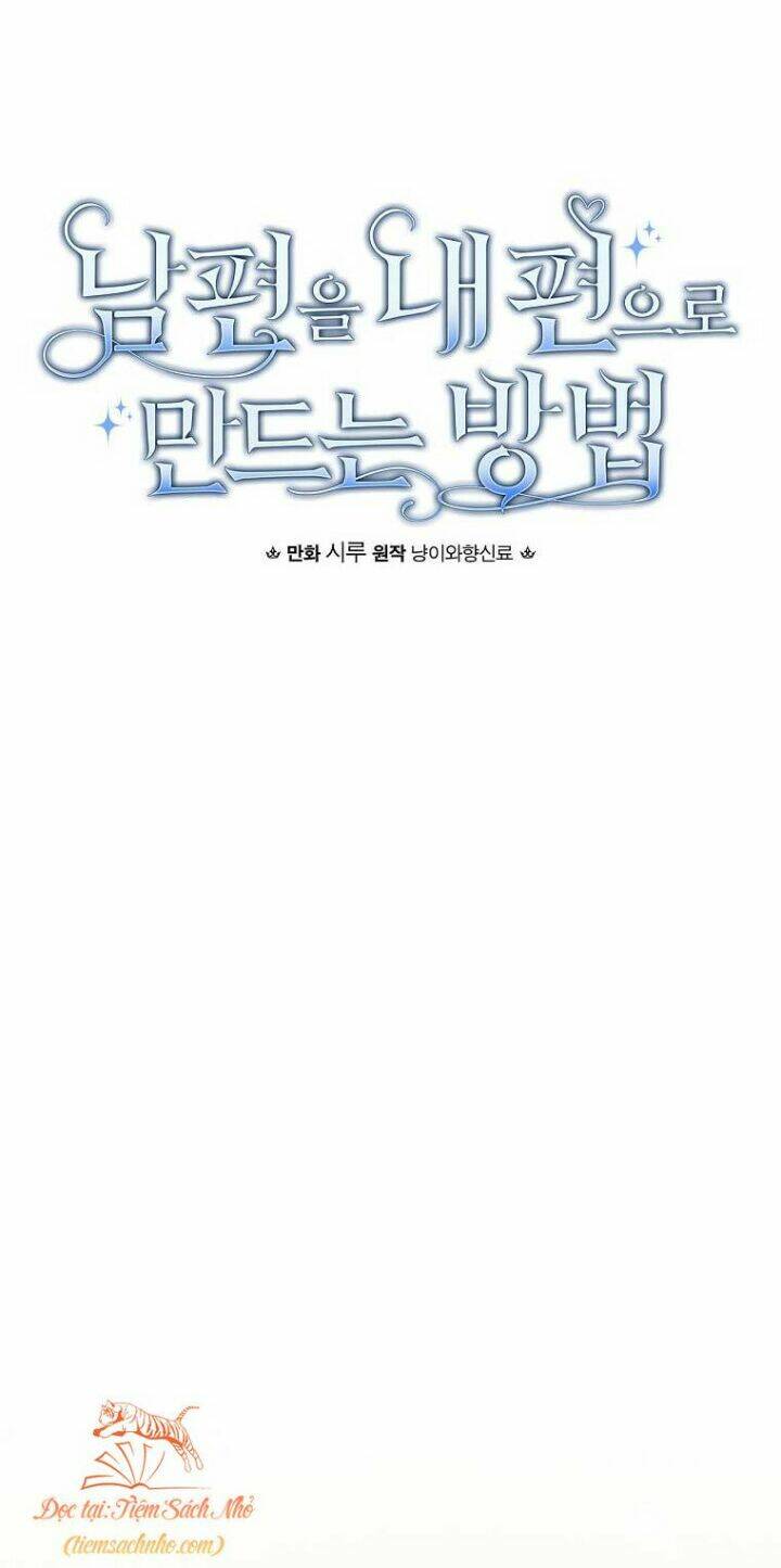 Phương Pháp Khiến Phu Quân Đứng Về Phía Tôi: Chapter 61