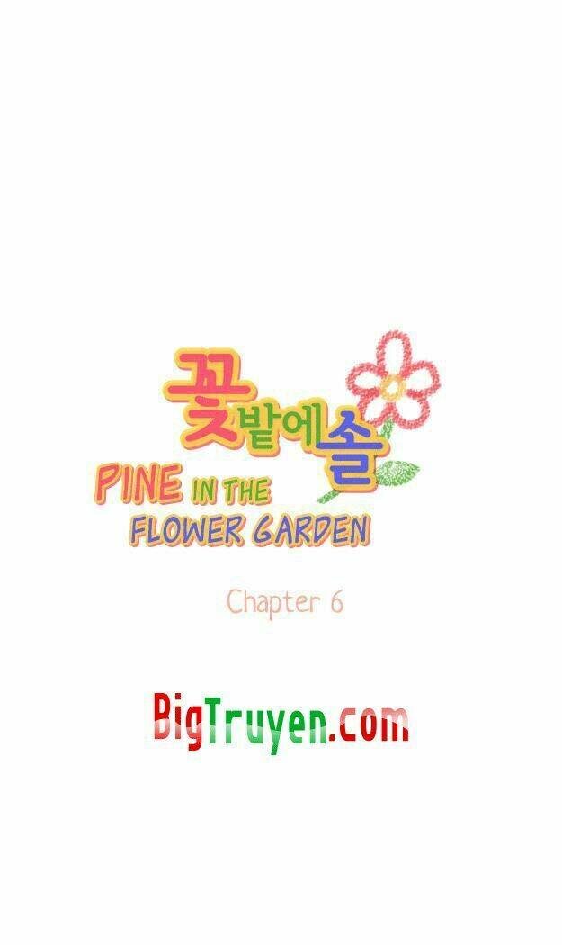 Pine In The Flower Garden: Chapter 6