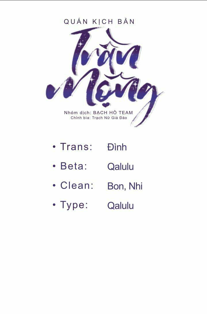 Quán Kịch Bản Trần Mộng: Chapter 1