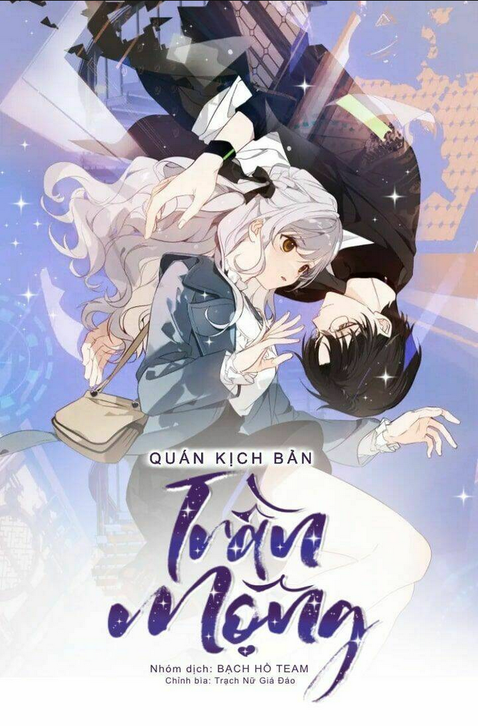 Quán Kịch Bản Trần Mộng: Chapter 1