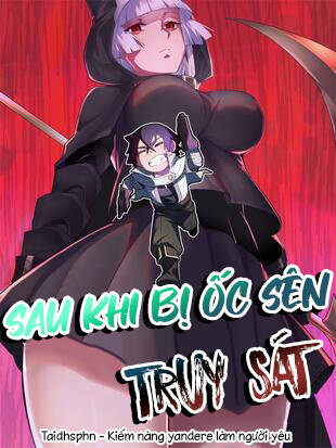 Sau Khi Bị Ốc Sên Truy Sát: Chapter 5