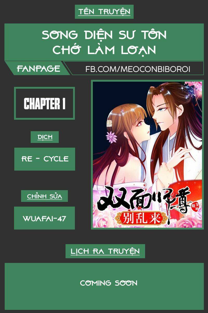 Song Diện Sư Tôn Chớ Làm Loạn: Chapter 1