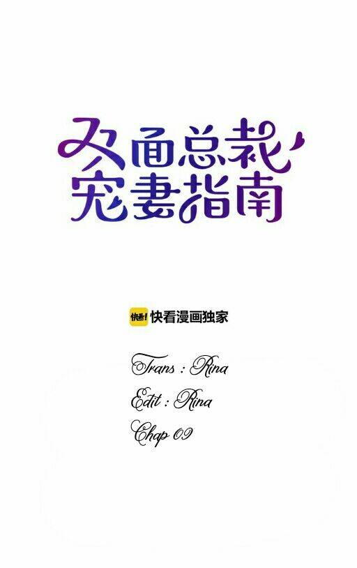 Song Diện Tổng Tài Sủng Thê Chỉ Nam: Chapter 9