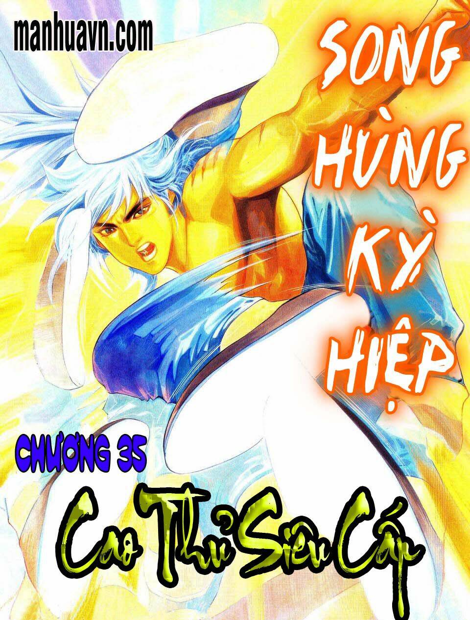 Song Hùng Kỳ Hiệp: Chapter 35