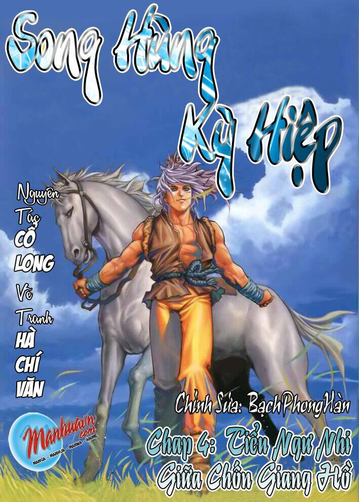 Song Hùng Kỳ Hiệp: Chapter 4