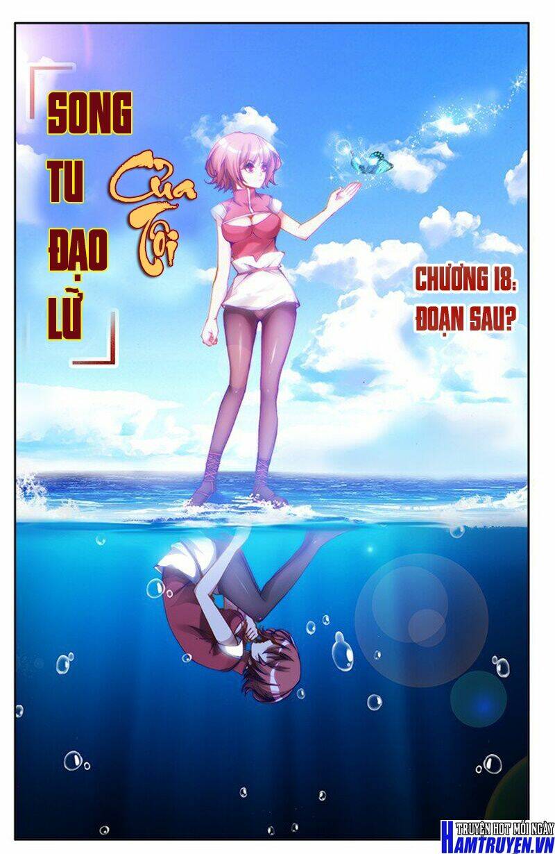 Song Tu Đạo Lữ Của Tôi: Chapter 18