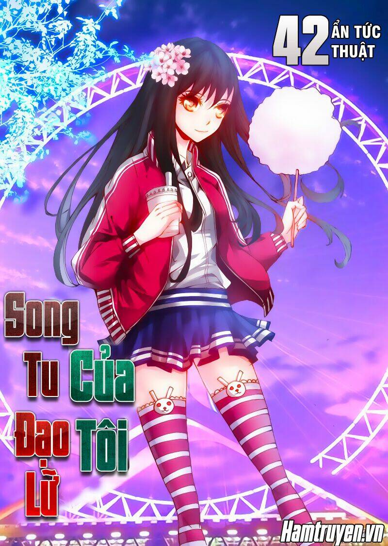 Song Tu Đạo Lữ Của Tôi: Chapter 42