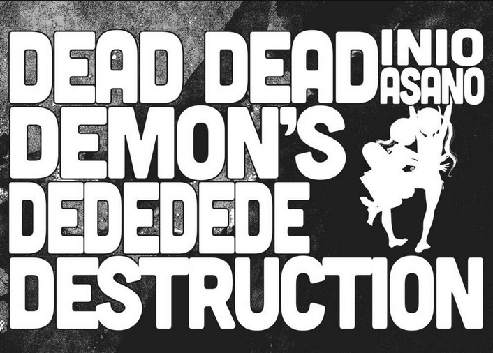 Sự Hủy Diệt Dededede Của Dead Dead Demon: Chapter 49