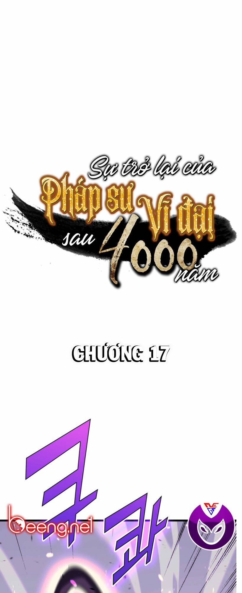 Sự Trở Lại Của Pháp Sư Vĩ Đại Sau 4000 Năm: Chapter 17