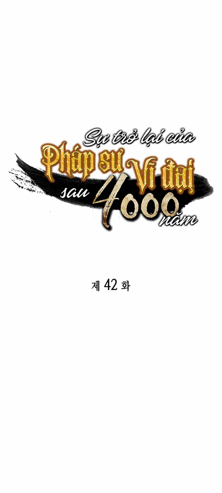 Sự Trở Lại Của Pháp Sư Vĩ Đại Sau 4000 Năm: Chapter 42