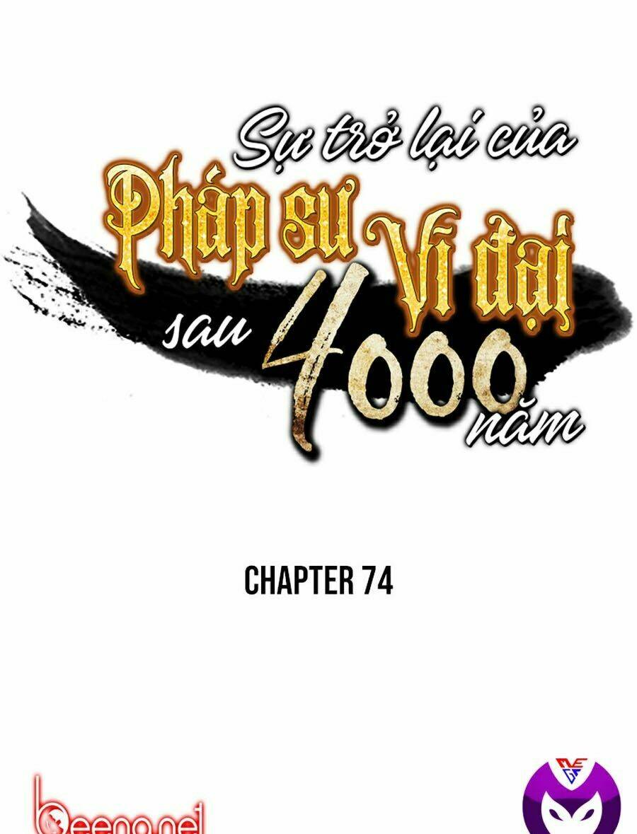 Sự Trở Lại Của Pháp Sư Vĩ Đại Sau 4000 Năm: Chapter 74