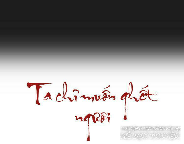 Ta Chỉ Muốn Giết Ngươi: Chapter 5