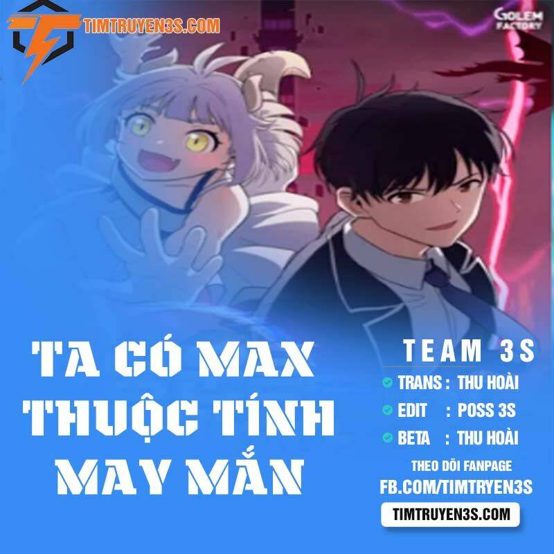 Ta Có Max Thuộc Tính May Mắn: Chapter 6