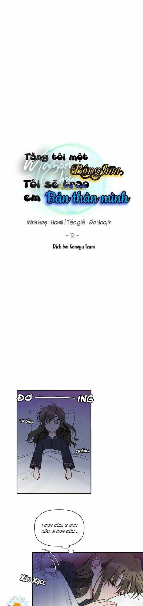 Tặng Tôi Một Đoá Hoa, Tôi Sẽ Trao Em Bản Thân Mình: Chapter 12