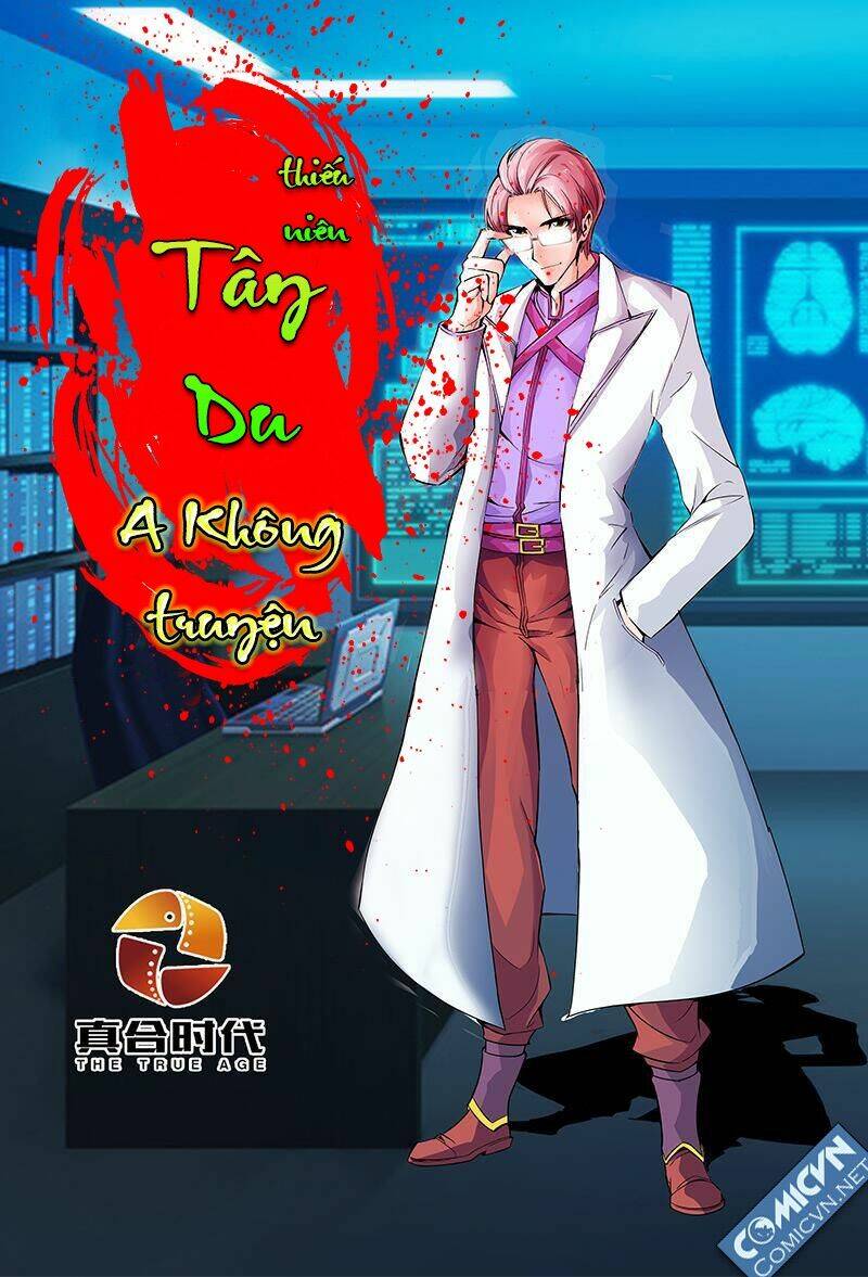 Tây Du Thiếu Niên A Không Truyện: Chapter 5