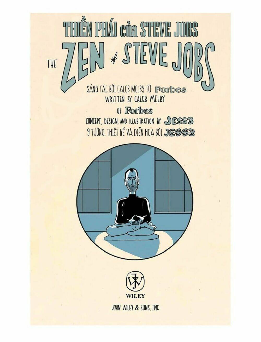 Thiền Phái Của Steve Jobs | The Zen Of Steve Jobs: Chapter 1