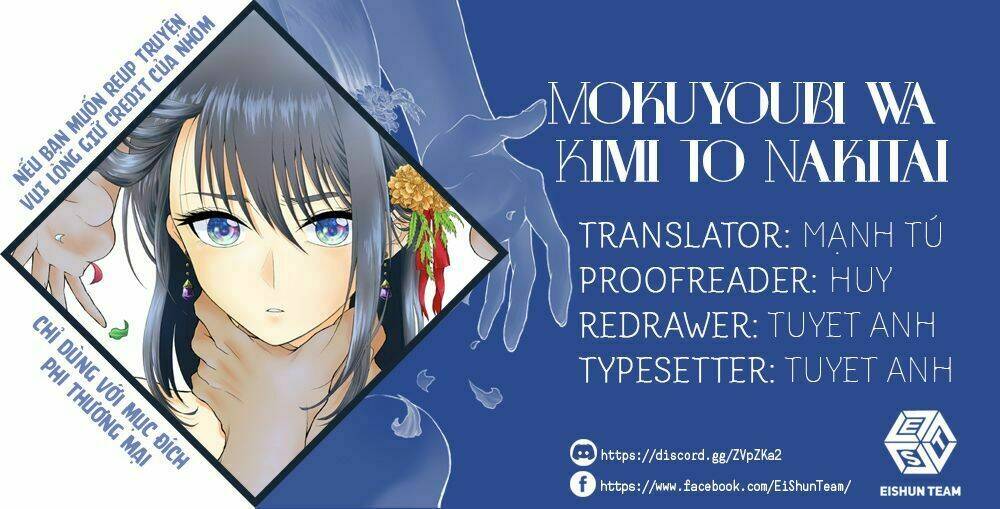 Tớ Muốn Khóc Cùng Cậu Vào Thứ Năm.: Chapter 16