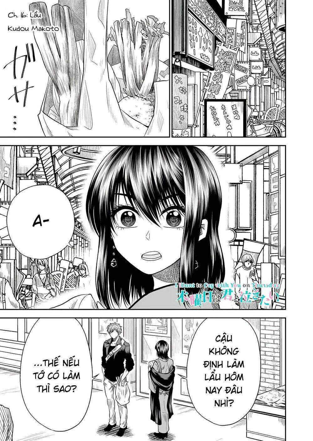 Tớ Muốn Khóc Cùng Cậu Vào Thứ Năm.: Chapter 16