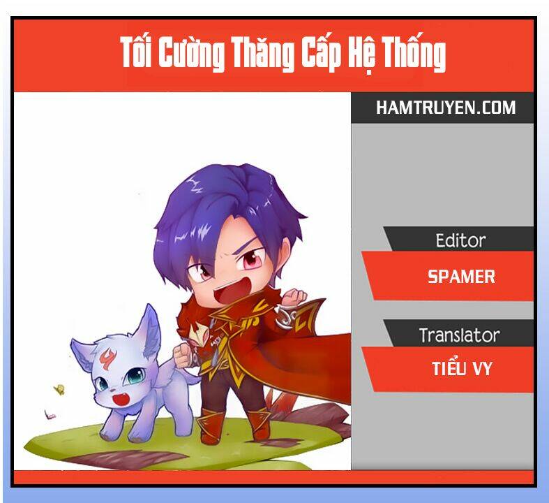 Tối Cường Thăng Cấp Hệ Thống: Chapter 9
