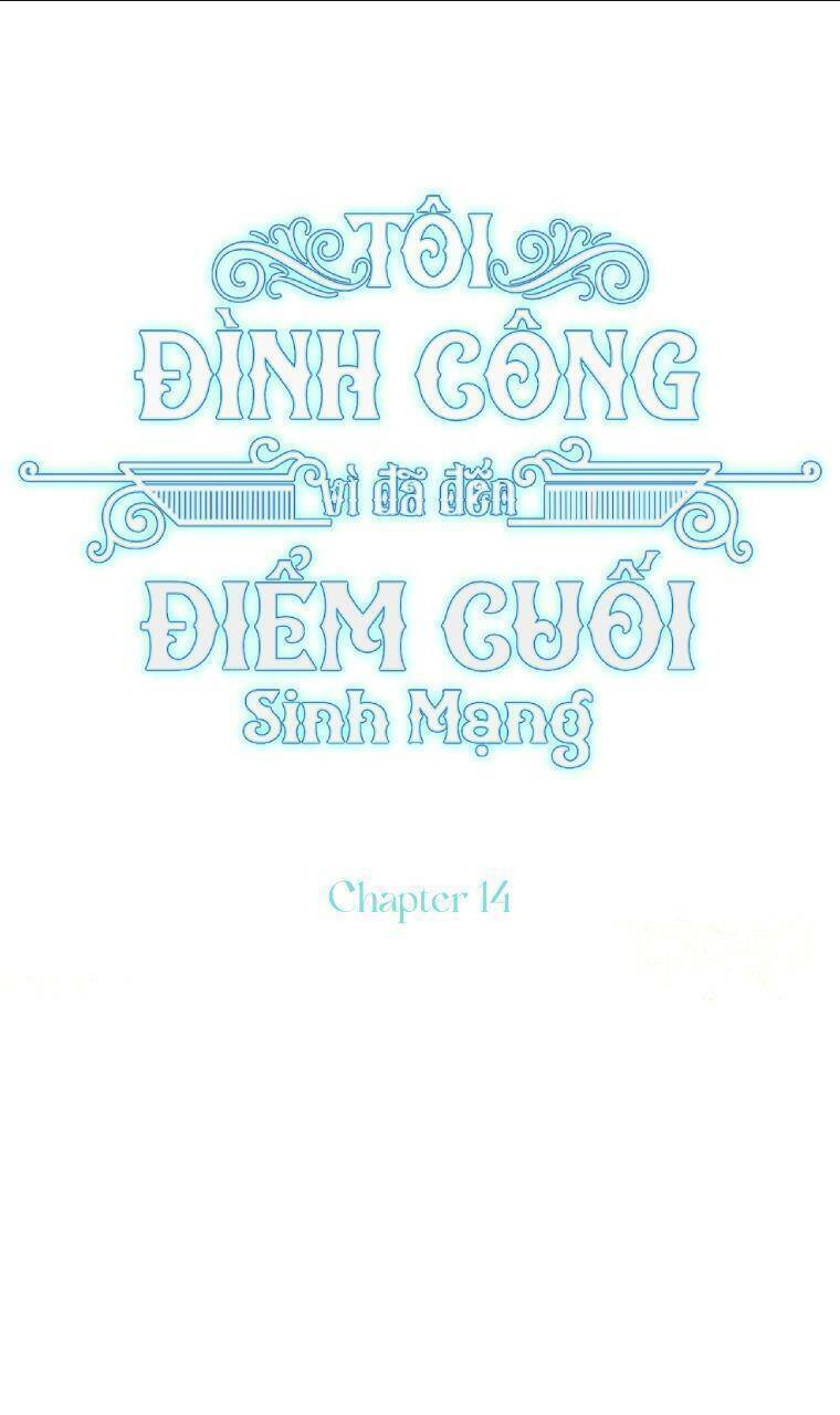 Tôi Đã Đình Công Vì Đã Đến Hạn Chót: Chapter 14