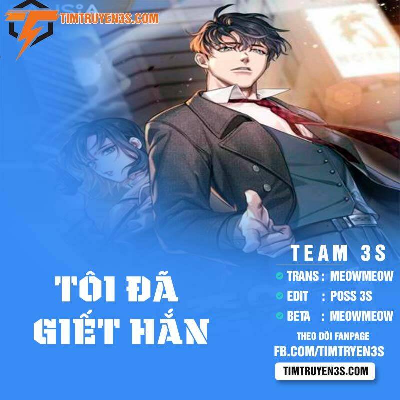 Tôi Đã Giết Hắn: Chapter 25