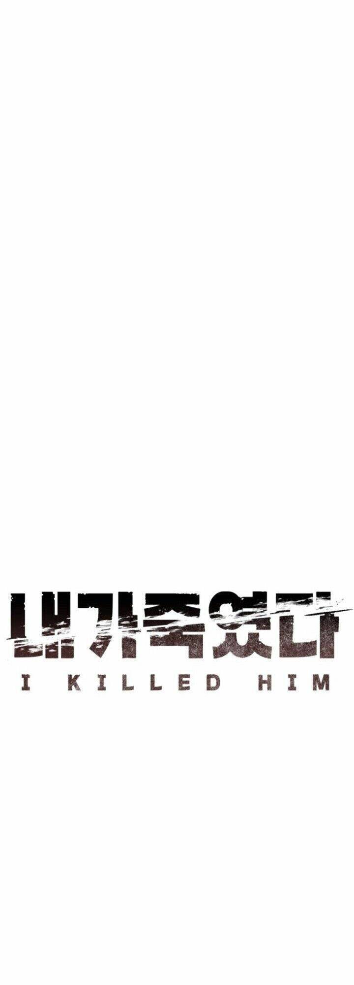 Tôi Đã Giết Hắn: Chapter 31