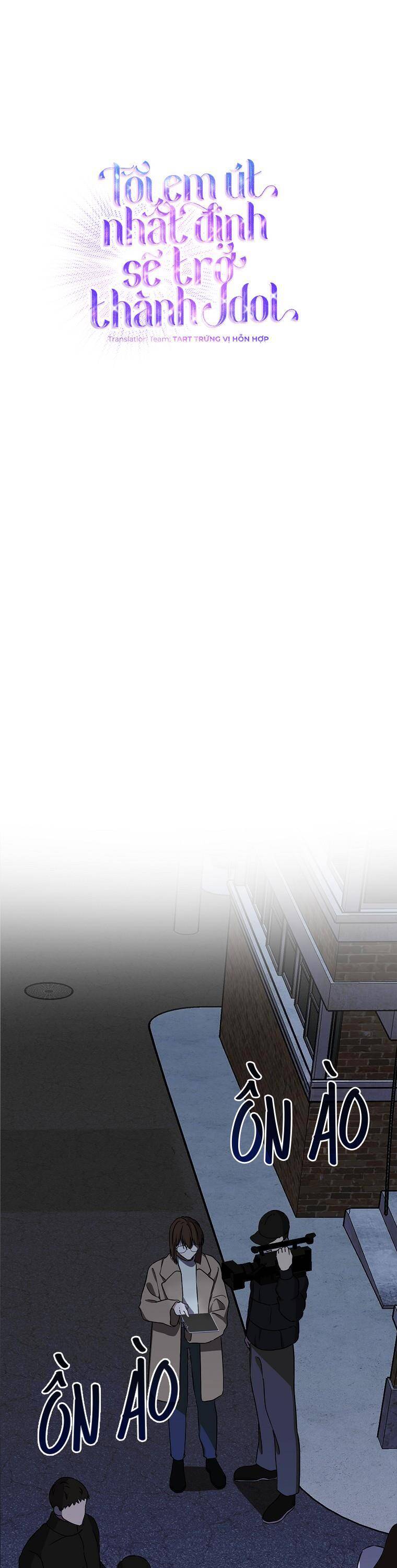 Tôi, Em Út Nhất Định Sẽ Trở Thành Idol!: Chapter 7