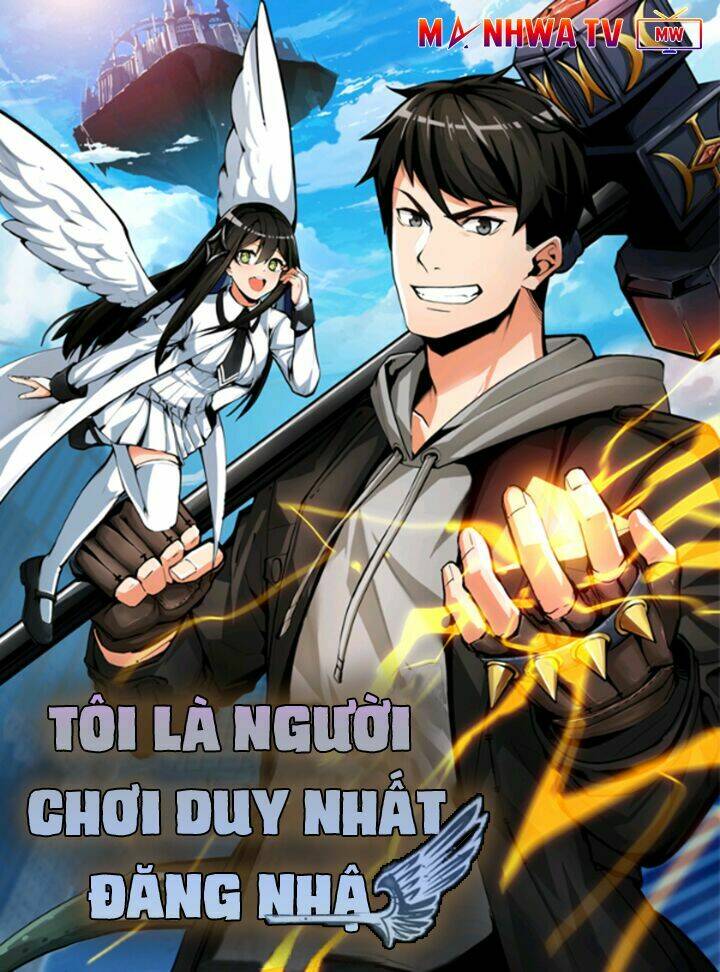 Tôi Là Người Chơi Duy Nhất Đăng Nhập: Chapter 18