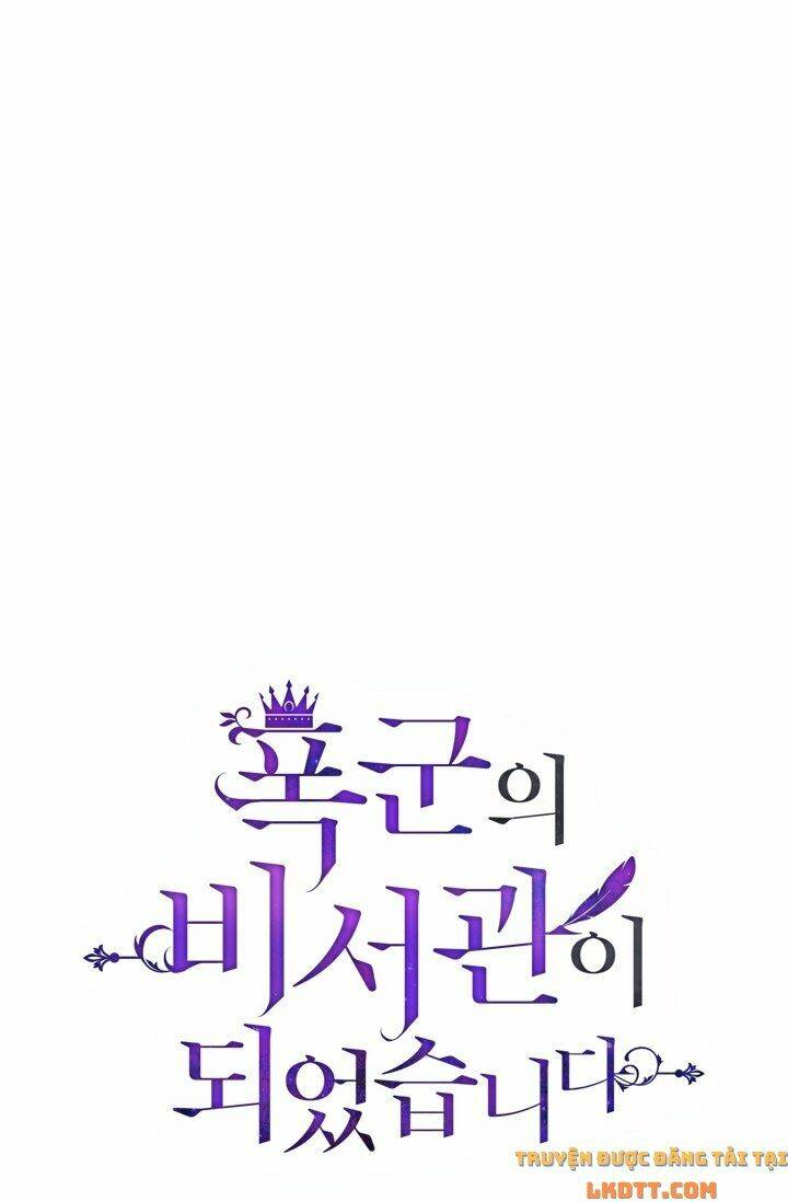 Tôi Trở Thành Thư Ký Của Bạo Chúa: Chapter 22