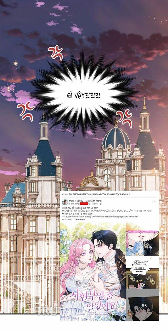 Tôi Tưởng Bản Thân Không Còn Sống Được Bao Lâu!: Chapter 15