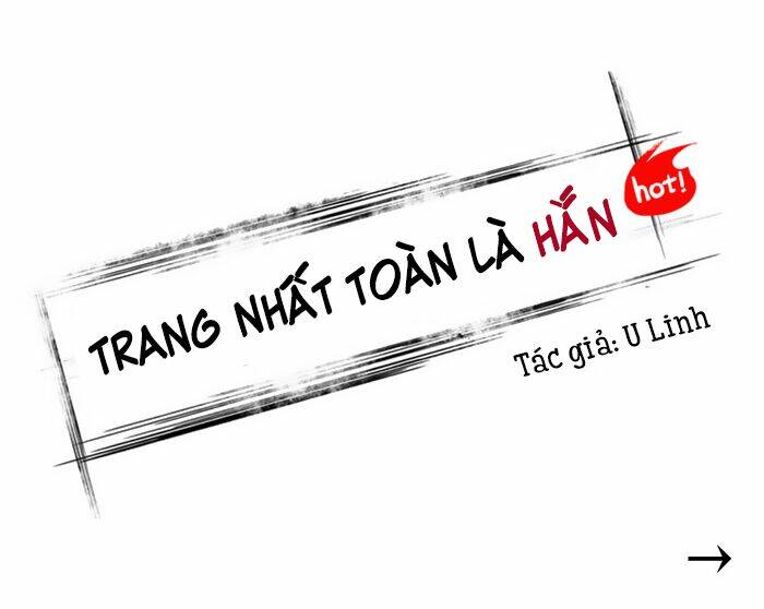 Trang Nhất Toàn Là Hắn: Chapter 112